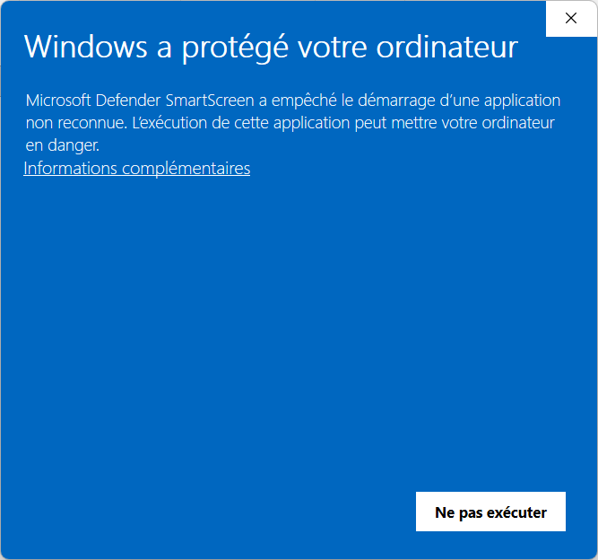 Fenêtre SmartScreen avec le lien Informations complémentaires